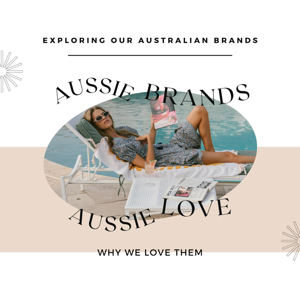 Aussie Brands and Why We Love Them